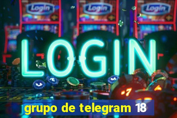 grupo de telegram 18